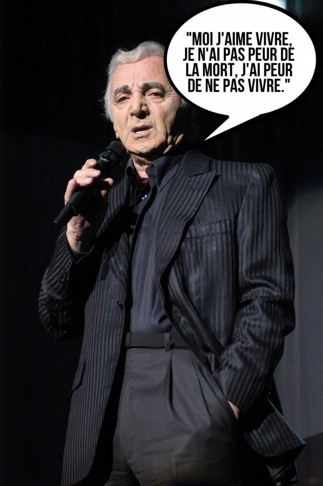 Charles Aznavour a bien vÃ©cu, et ce jusqu'au bout