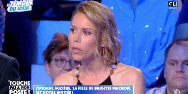 « Je vais vous livrer un scoop, je suis née d’un papa et… », Tiphaine Auzière, la fille de Brigitte Macron, sans concession sur « TPMP »