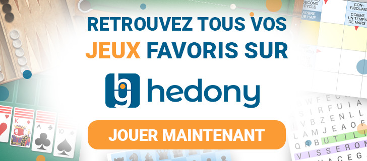 Retrouvez tous vos jeux favoris sur Hedony.fr